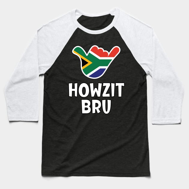 Howzit Bru - South African greeting and shaka sign with South African flag inside Baseball T-Shirt by RobiMerch